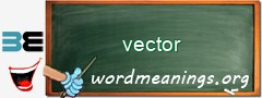 WordMeaning blackboard for vector